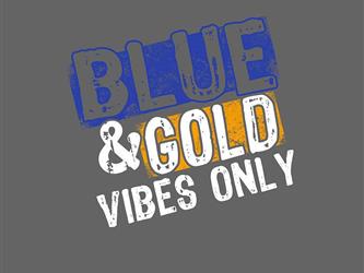  text: blue and gold vibes only